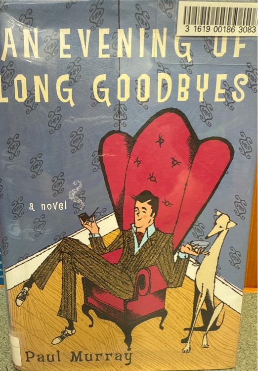 A Evening of Long Goodbyes