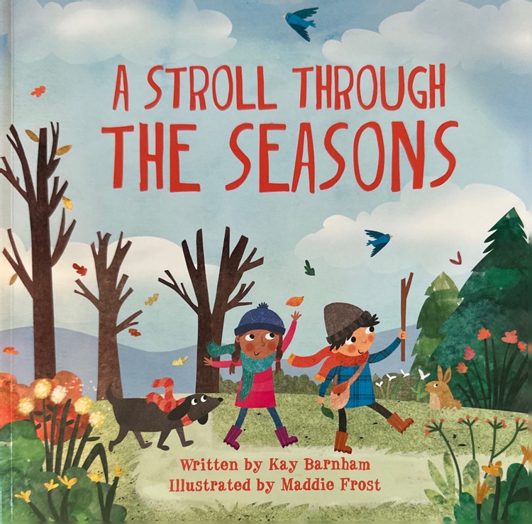 Look and Wonder: A Stroll Through the Seasons