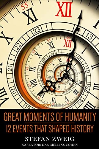 Great Moments of Humanity: 12 events that shaped history