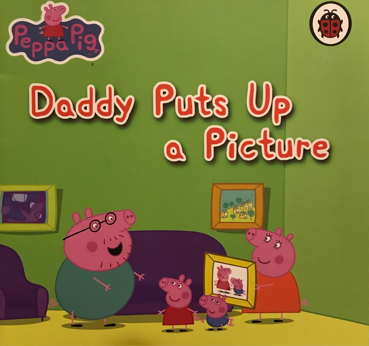 Daddy Pig Puts Up a Picture