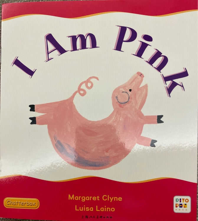 I am pink