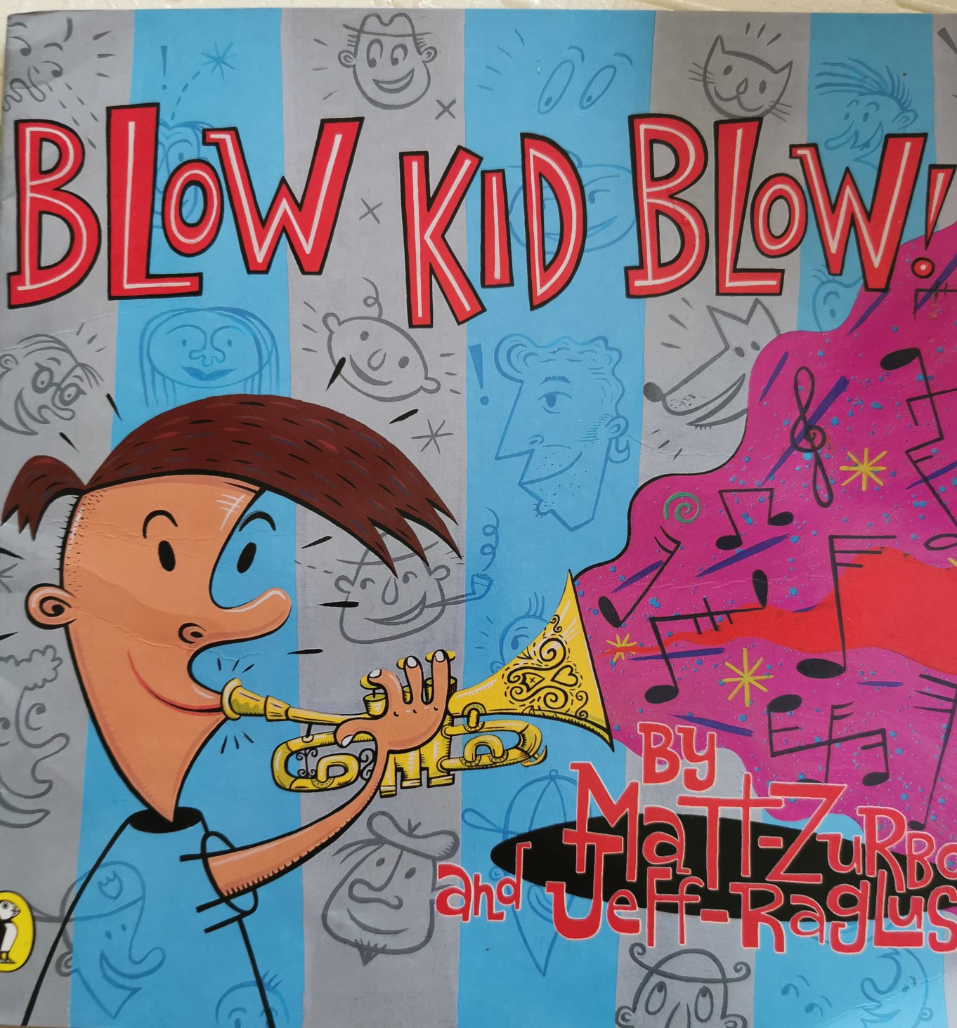 Blow Kid, Blow!