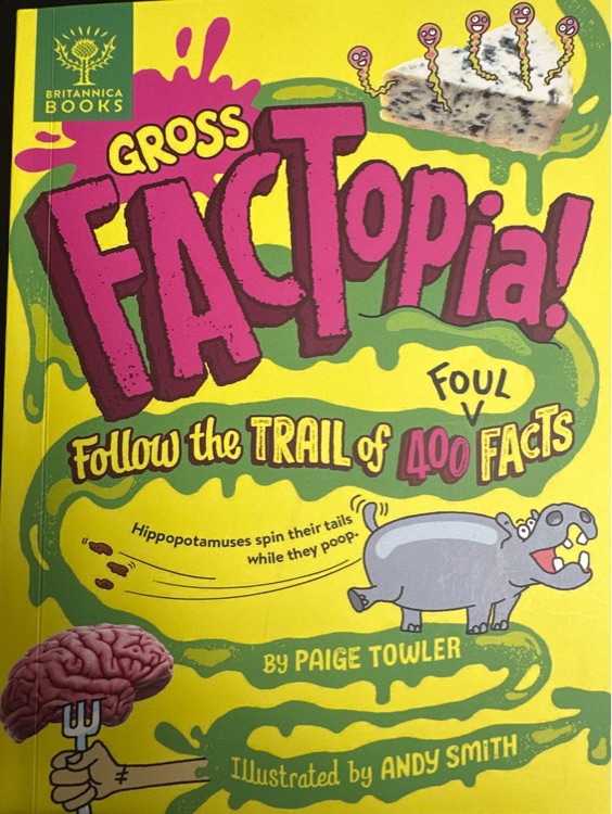 gross factopia!