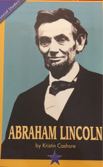 SOCIAL STUDIES 2006 LEVELED READER GRADE 2 UNIT 5A (EASY) ARAHAM        LINCOLN