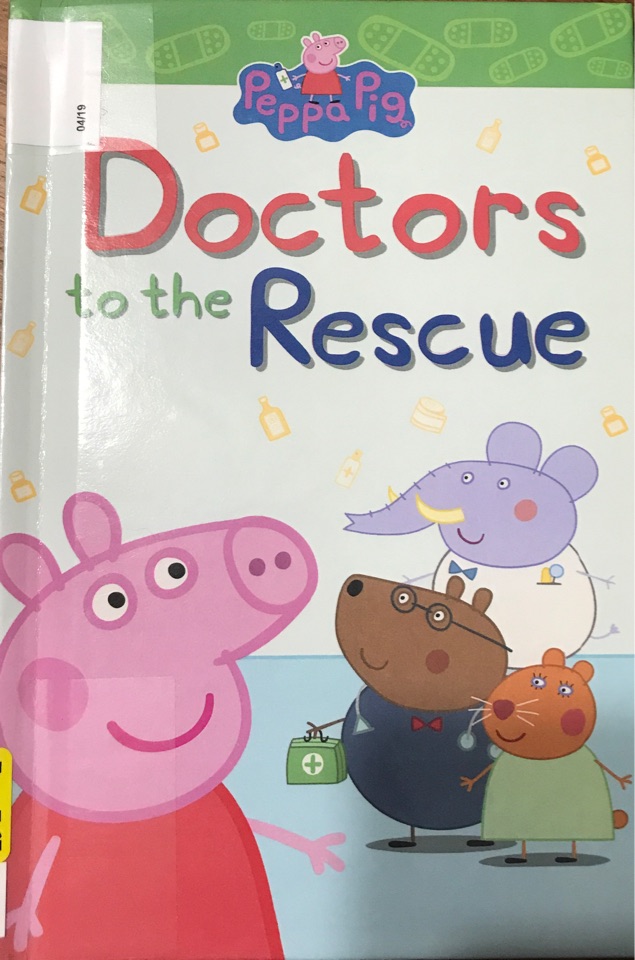 Peppa Pig Doctors to the Rescue