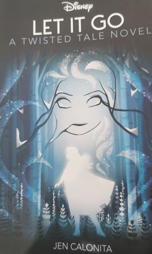 Let it go - A twisted tale novel