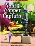 Noni and the Copper Captain(Raz U)