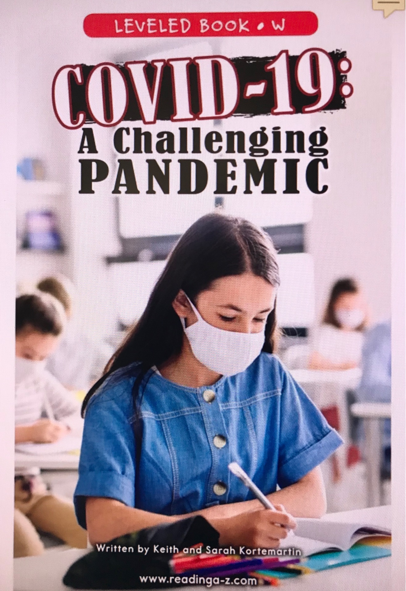 COVID-19 : A Challenging Pandemic (Raz W)