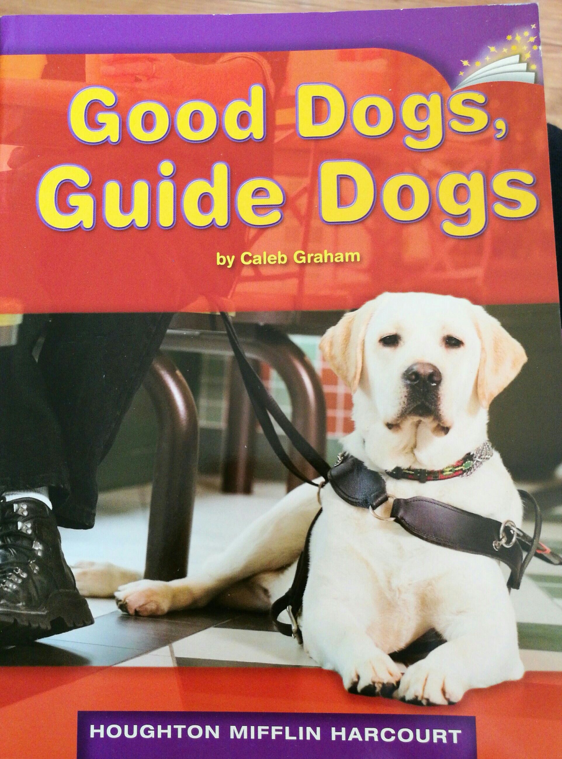 Houghton Mifflin Harcourt 3.3.14 Good dogs,guide dogs