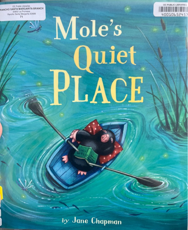 Mole's Quiet Place