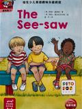培生少儿英语趣味分级阅读: The See-saw