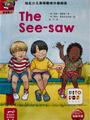 培生少儿英语趣味分级阅读: The See-saw