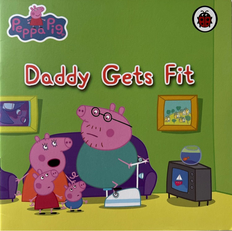 小豬佩奇 Peppa Pig 動(dòng)畫版第一季: Daddy Gets Fit