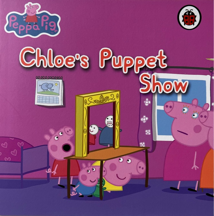 小豬佩奇 peppa pig 動畫版第一季：Chloe's Puppet Show