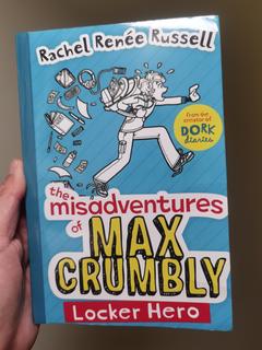 the misadventures of max crumbly
