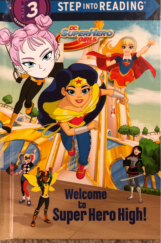 Welcome to Super Hero High! (DC Superhero Girls)
