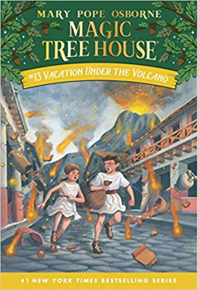 Magic tree house #13 Vacation under the Volcano