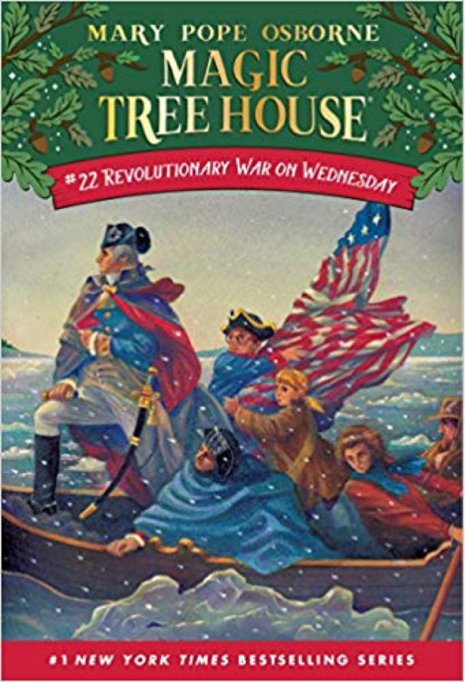 Magic tree house #22 Revolutionary War on Wednesday