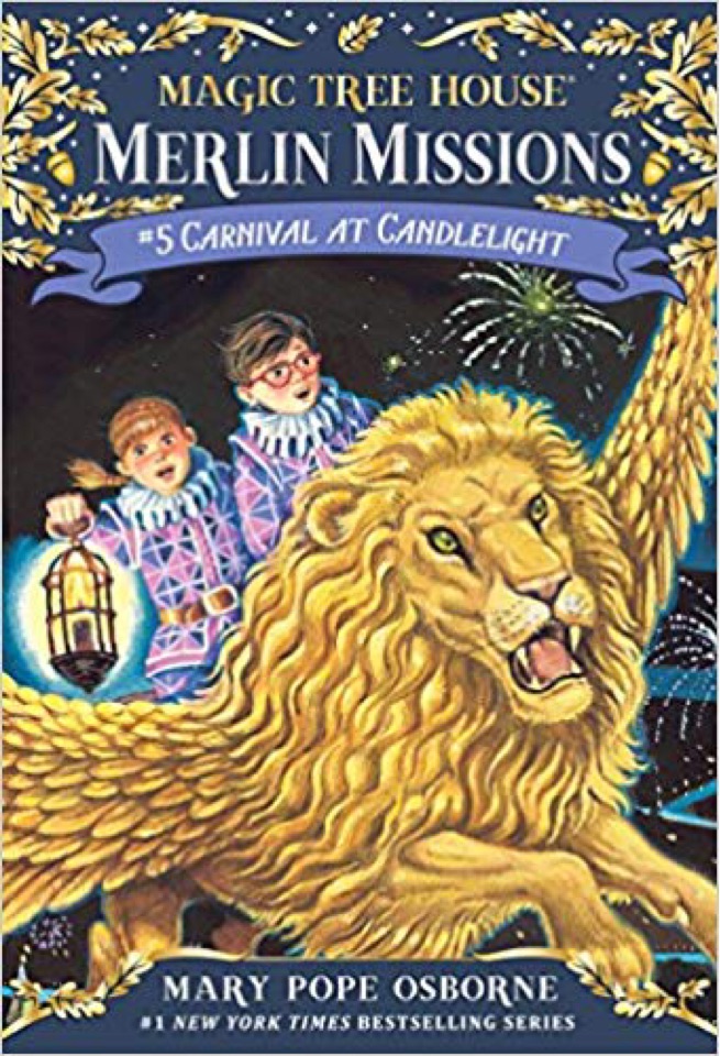 Magic tree house Merlin missions #5 Carnival at candlelight