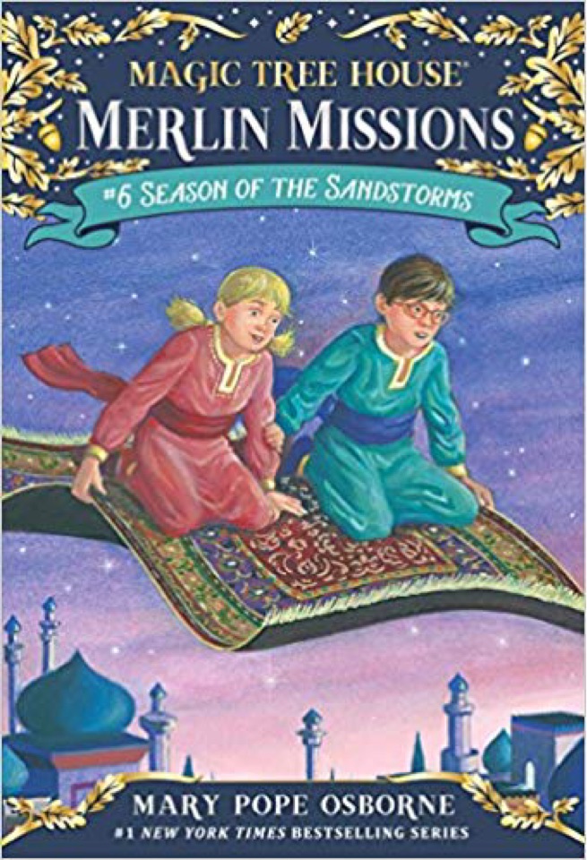 Magic tree house Merlin missions #6 Season of the sandstorms