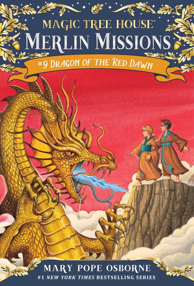 Magic tree house Merlin missions #9 Dragon of the red dawn