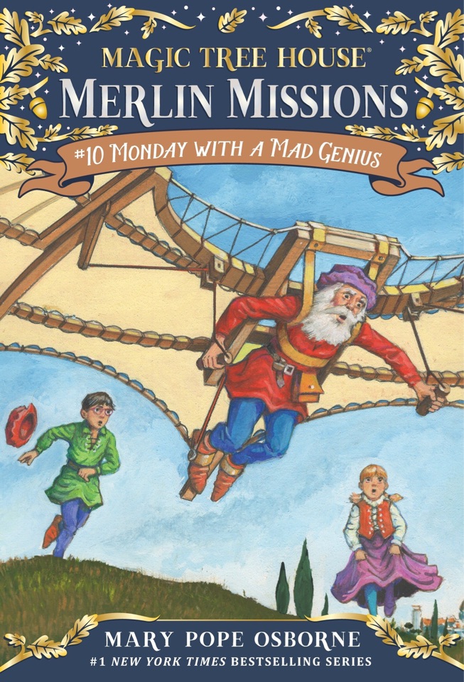 Magic tree house Merlin missions #10 Monday with a mad genius