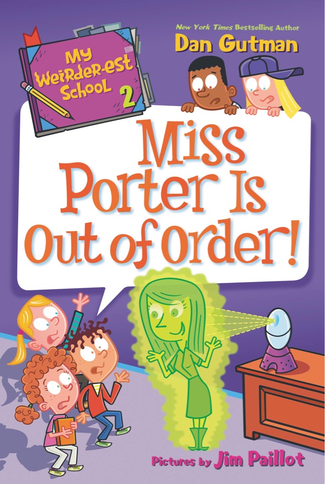 Miss Porter is out of order