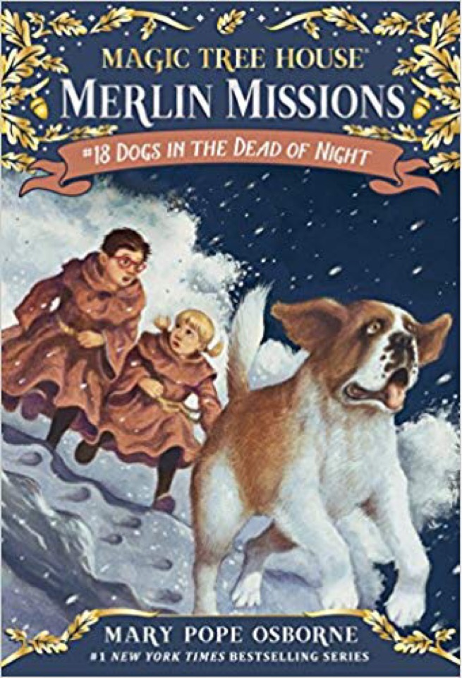 Magic tree house Merlin Missions #18 Dogs in the dead of night