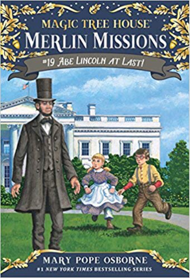 Magic tree house Merlin Missions #19 Abe Lincoln at last