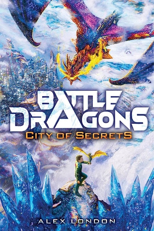 City of Secrets (Battle Dragons #3) 秘密之城(Battle Dragons #3)