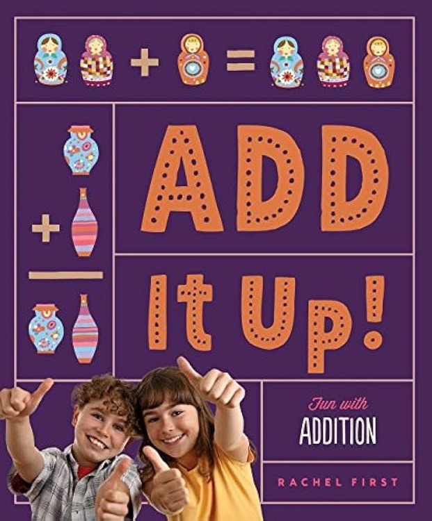 Add It Up! Fun With Addition (Math Beginnings)