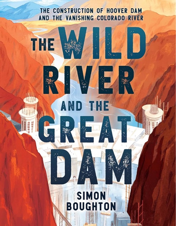 The Wild River and the Great Dam