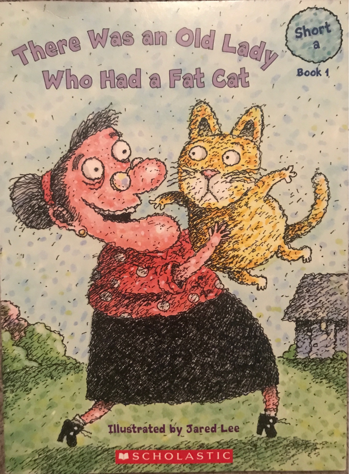 There was an old lady who had a fat cat