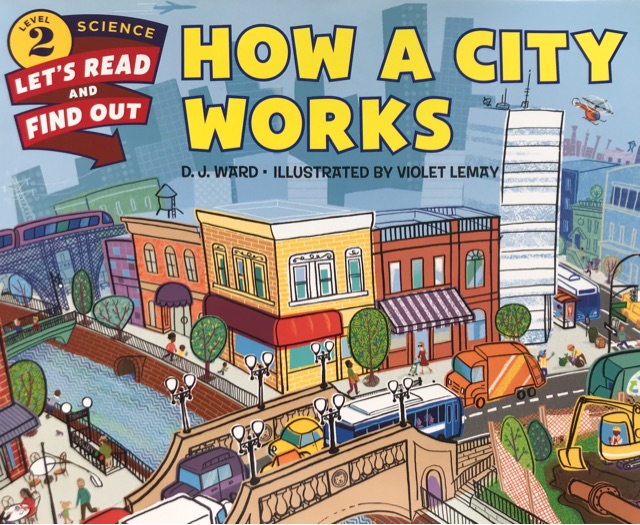 Let's-Read-and-Find-Out Science 2：How A City Works