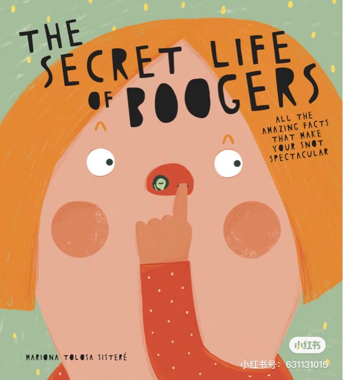 the secret life of boogers