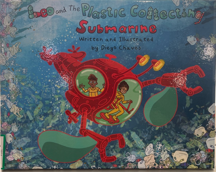 Leo and the Plastic collecting submarine