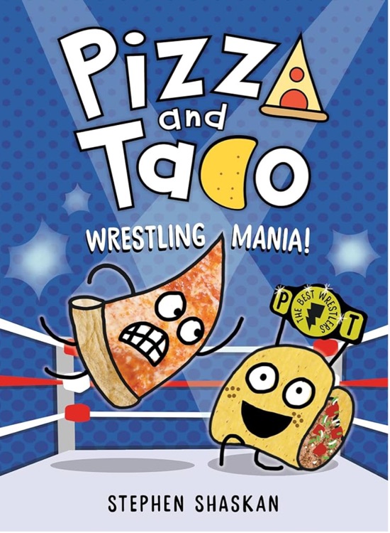 Pizza and taco wrestling mania