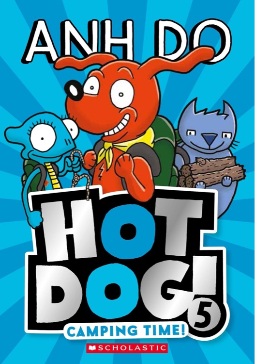 Hot Dog 5 Camping Time!