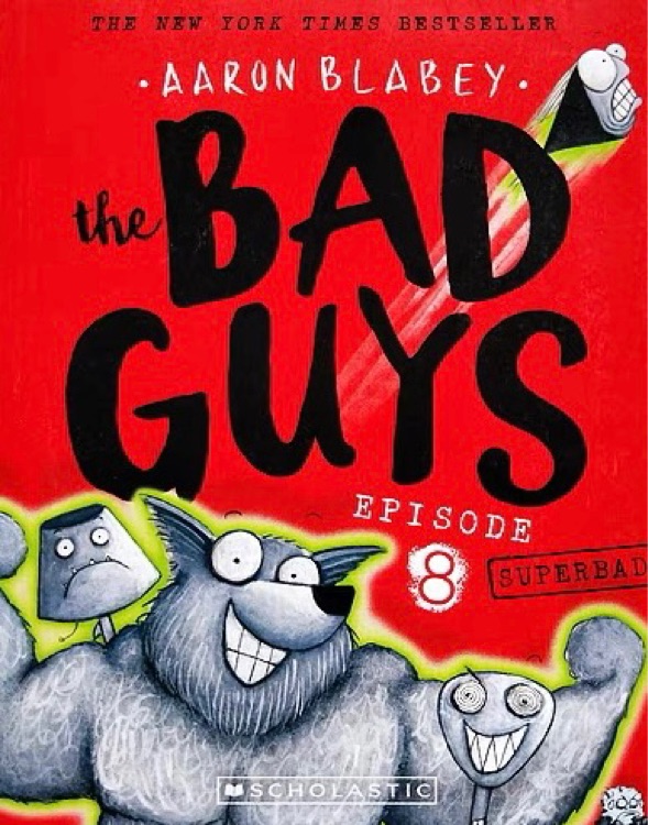 The Bad Guys 8: in Superbad