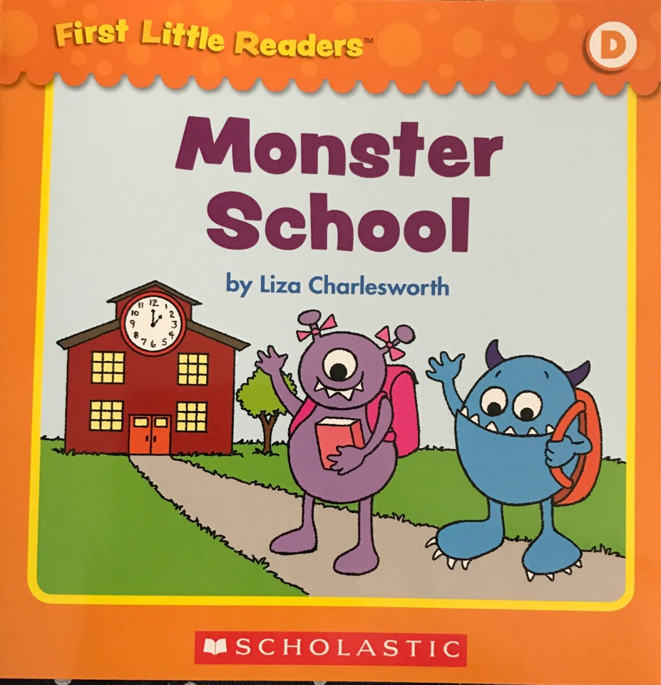 First Little Readers level D: monster school