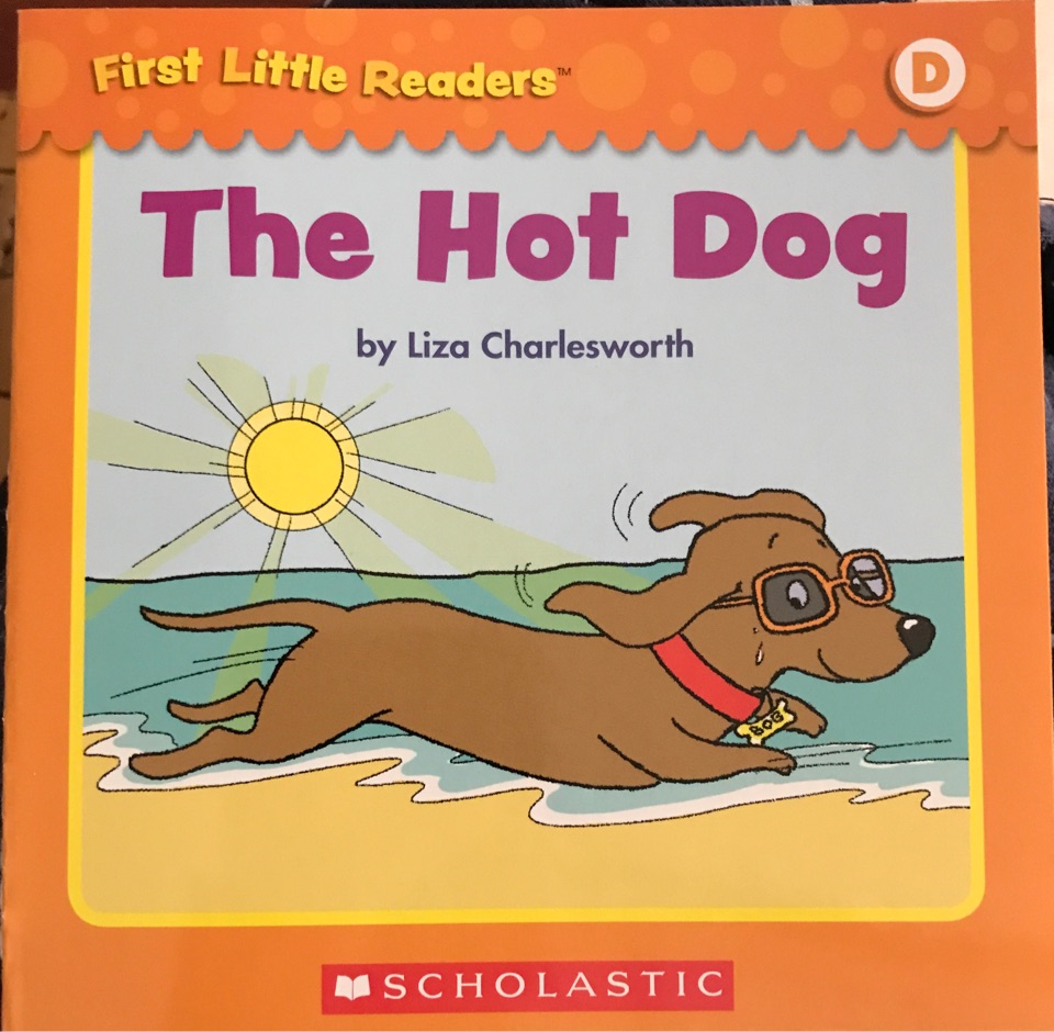 First Little Readers level D: The Hot Dog