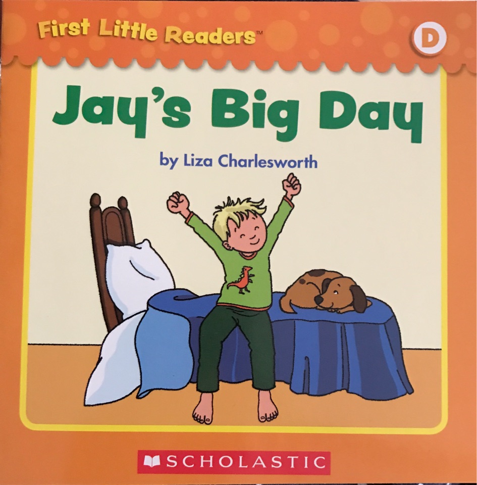 First Little Readers level D: Jay's Big Day