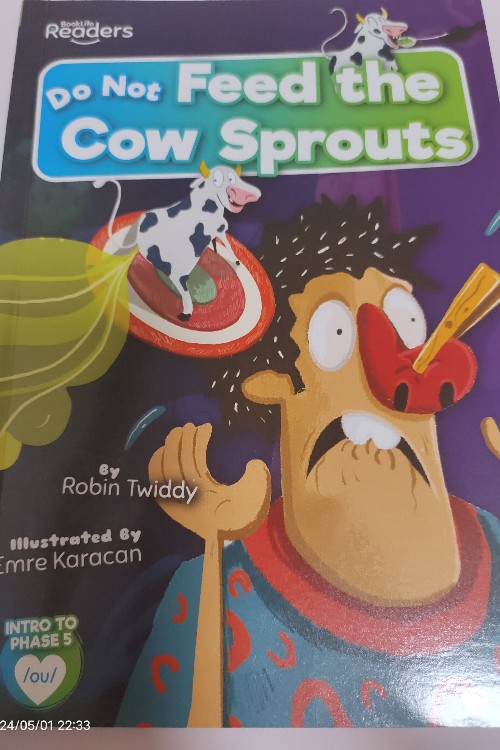 Do not feed the cows sprouts