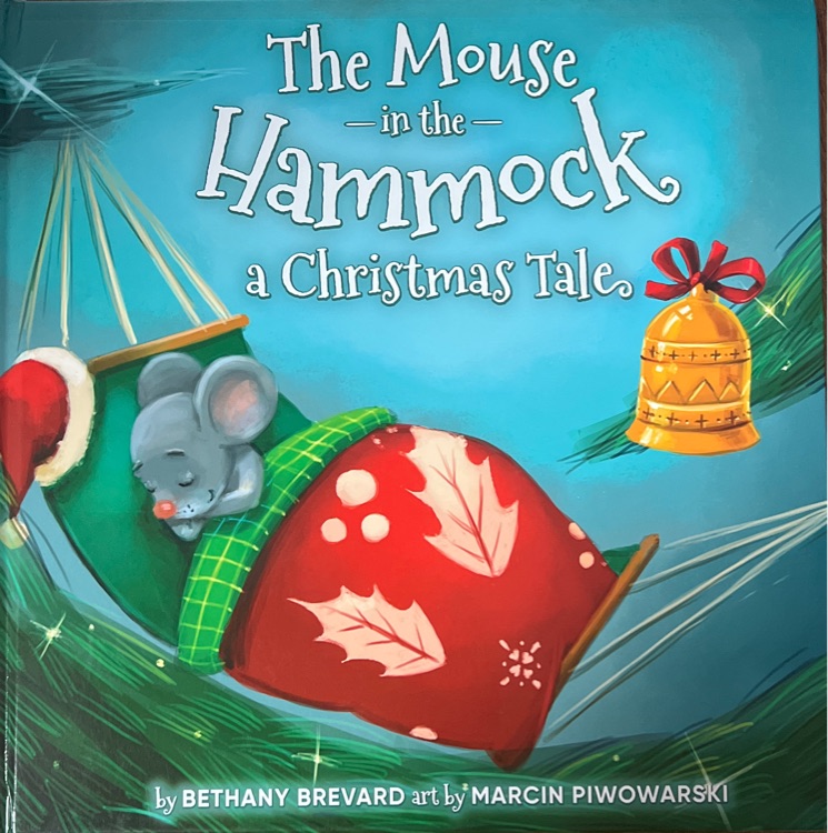 The mouse in the hammock a Christmas tale