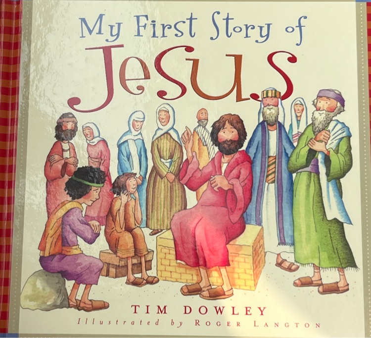 My first story of Jesus