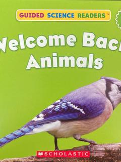 Welcome Back, Animals (Guided Science Readers C-3)