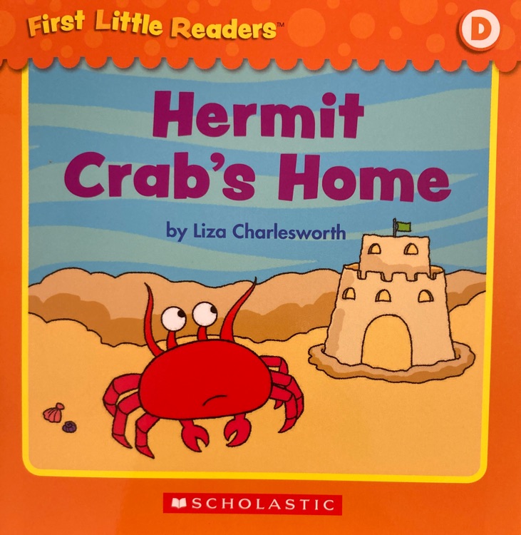 First Little Readers level D: Hermit Crab's Home