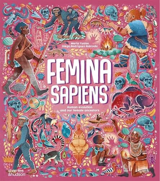 Femina Sapiens - human evolution and our female ancestors