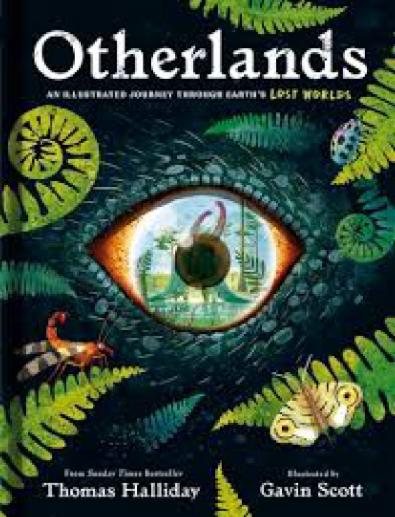 Otherlands - An illustrated journey through Earth's lost worlds