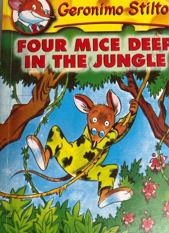 Geronimo Stilton#5: Four Mice Deep in the Jungle